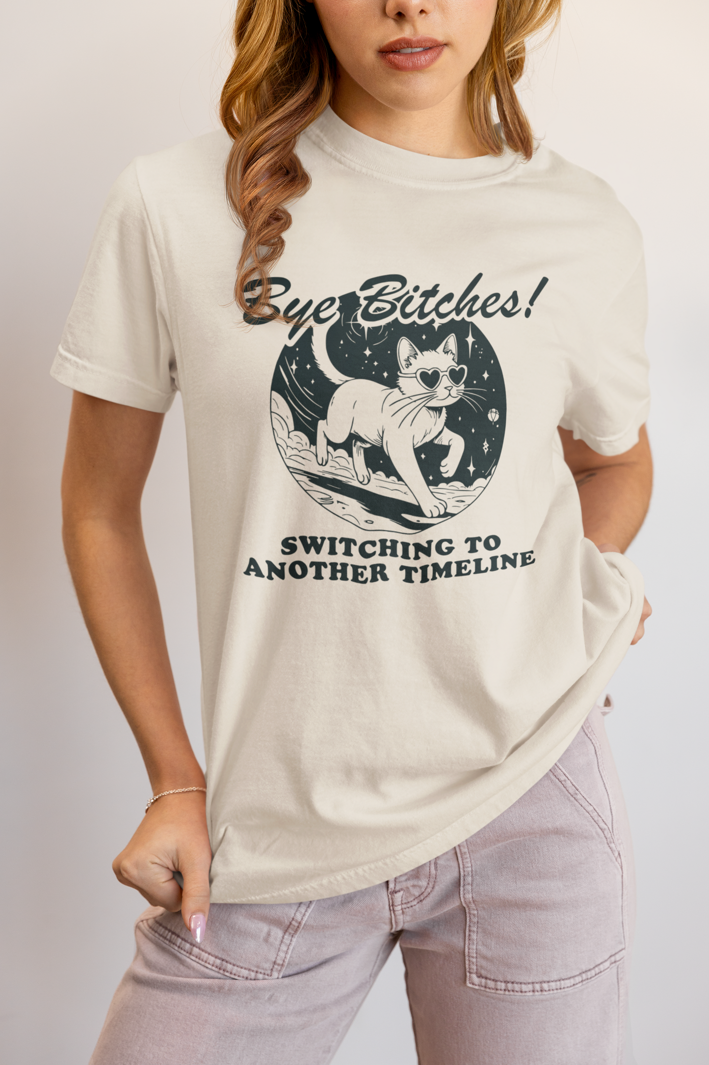 Bye B**ches Cat Shirt Switching Timelines in Style Unisex Comfort Colors Tee