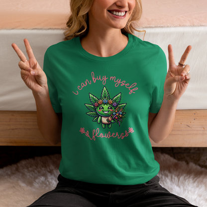 Cute Cannabis Mascot I Can Buy Myself Flowers 8 Colors Available Unisex Jersey Short Sleeve Tee