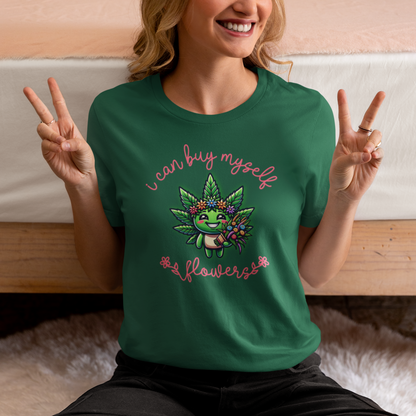 Cute Cannabis Mascot I Can Buy Myself Flowers 8 Colors Available Unisex Jersey Short Sleeve Tee