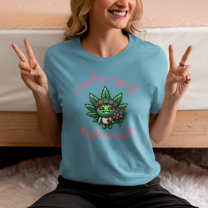 Cute Cannabis Mascot I Can Buy Myself Flowers 8 Colors Available Unisex Jersey Short Sleeve Tee