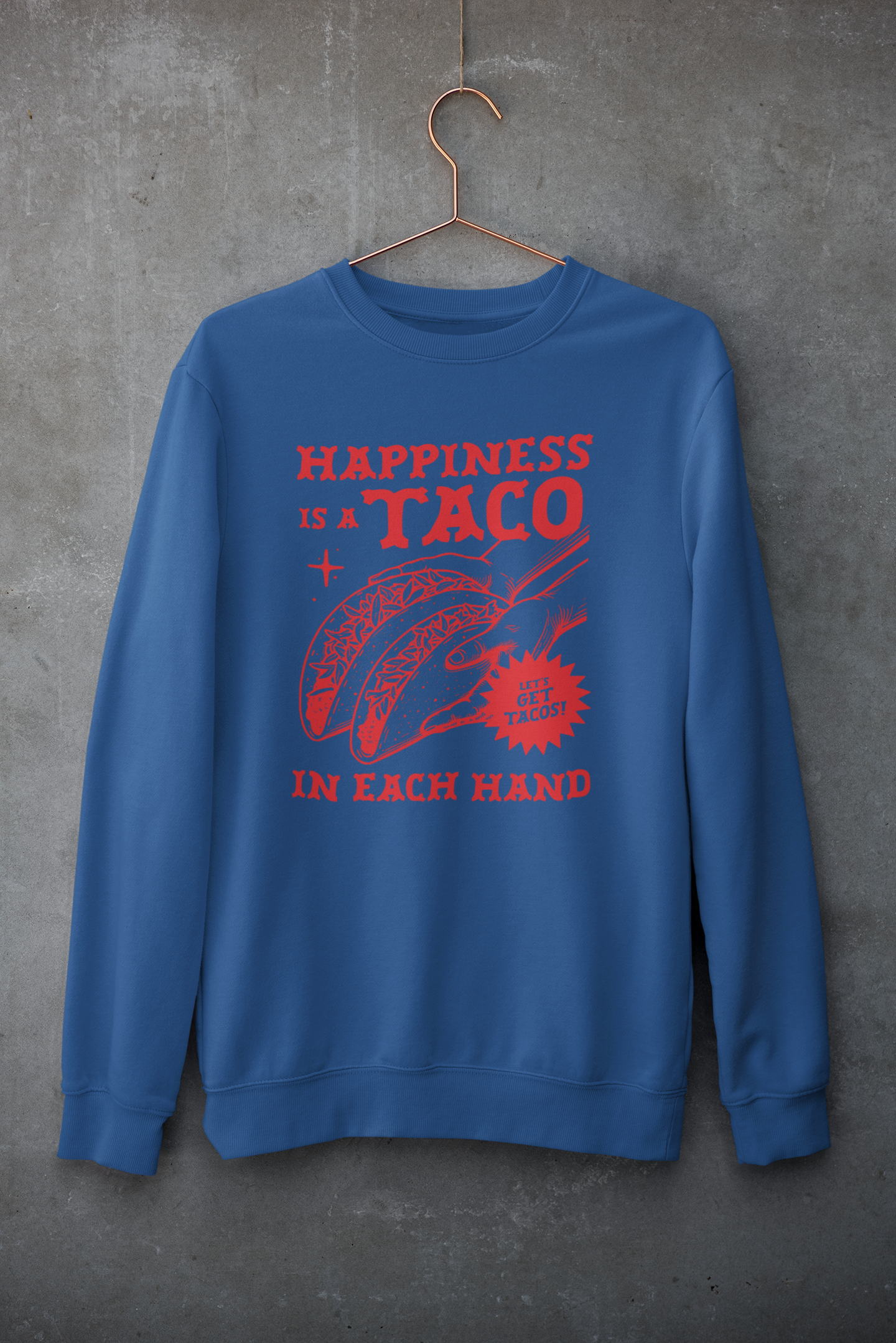 Happiness Is a Taco Sweatshirt - Unisex Crewneck Comfort