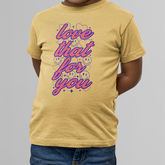 Bright Retro Toddler Jersey Tee - 'I Love That For You' - Fun & Sassy Gift