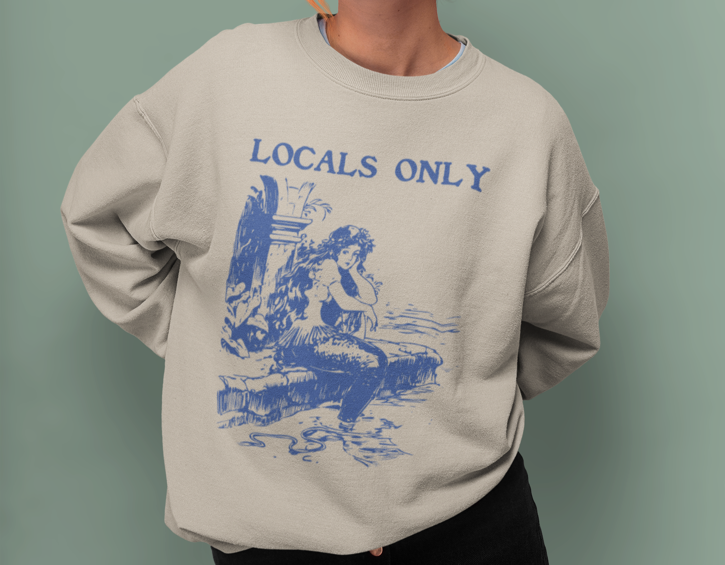 Locals Only Mermaid Vintage Unisex Lightweight Soft Cotton Blend Sweatshirt - 6 Colors