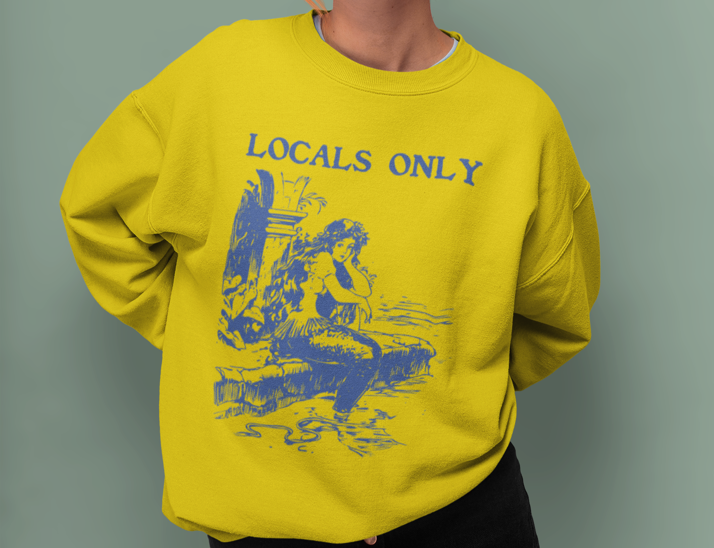 Locals Only Mermaid Vintage Unisex Lightweight Soft Cotton Blend Sweatshirt - 6 Colors