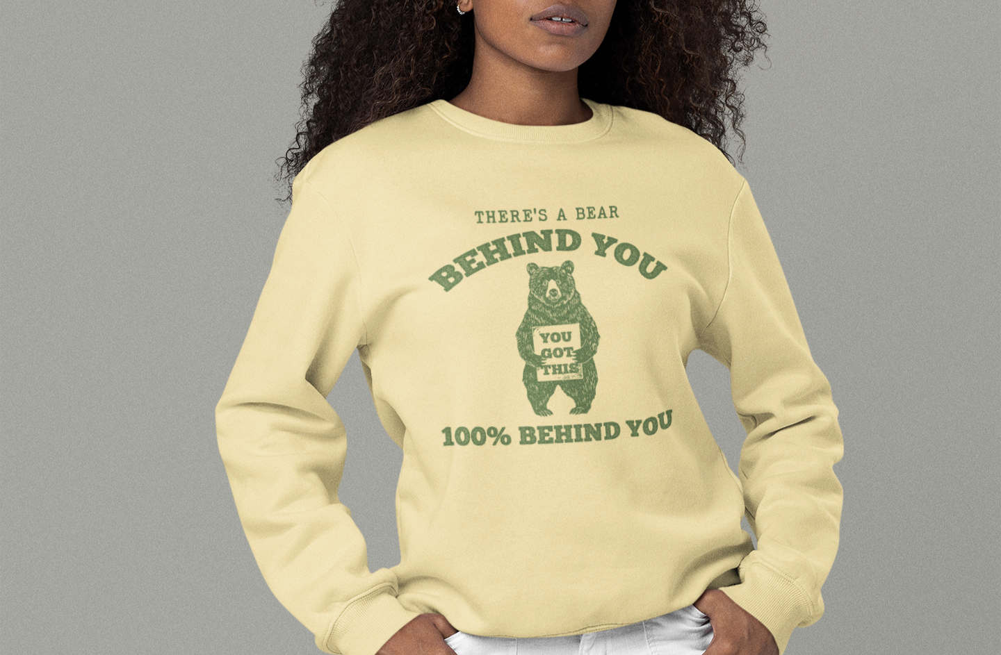 There is a Bear Behind You Unisex Comfort Colors Lightweight Crewneck Sweatshirt in 7 Colors