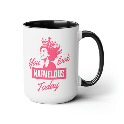CelebMagic Love Collection - You Look Marvelous Today, Accent Pink, Accent Black, All White, All Black 11 oz, 15 oz