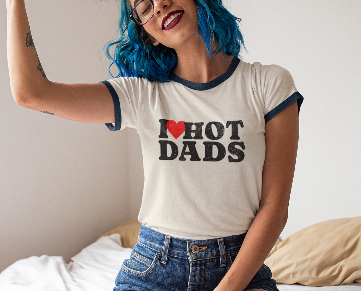 I Love Hot Dads Ringer T-Shirt - Funny Retro Unisex Tee in 4 ColorsCombos