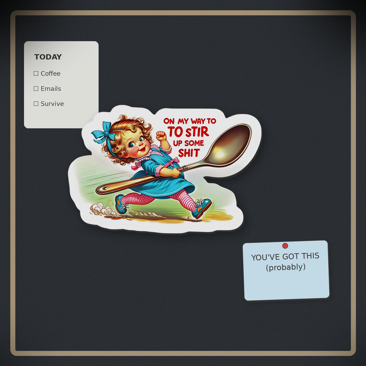 On My Way to Stir Up Some Trouble Sticker