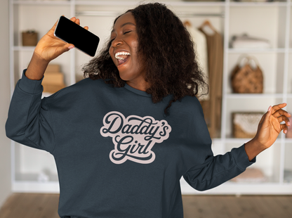 Daddy’s Girl Crewneck Sweatshirt | Independent Trading Co. SS3000 | Cute Cozy Unisex Sweatshirt for Fall & Winter