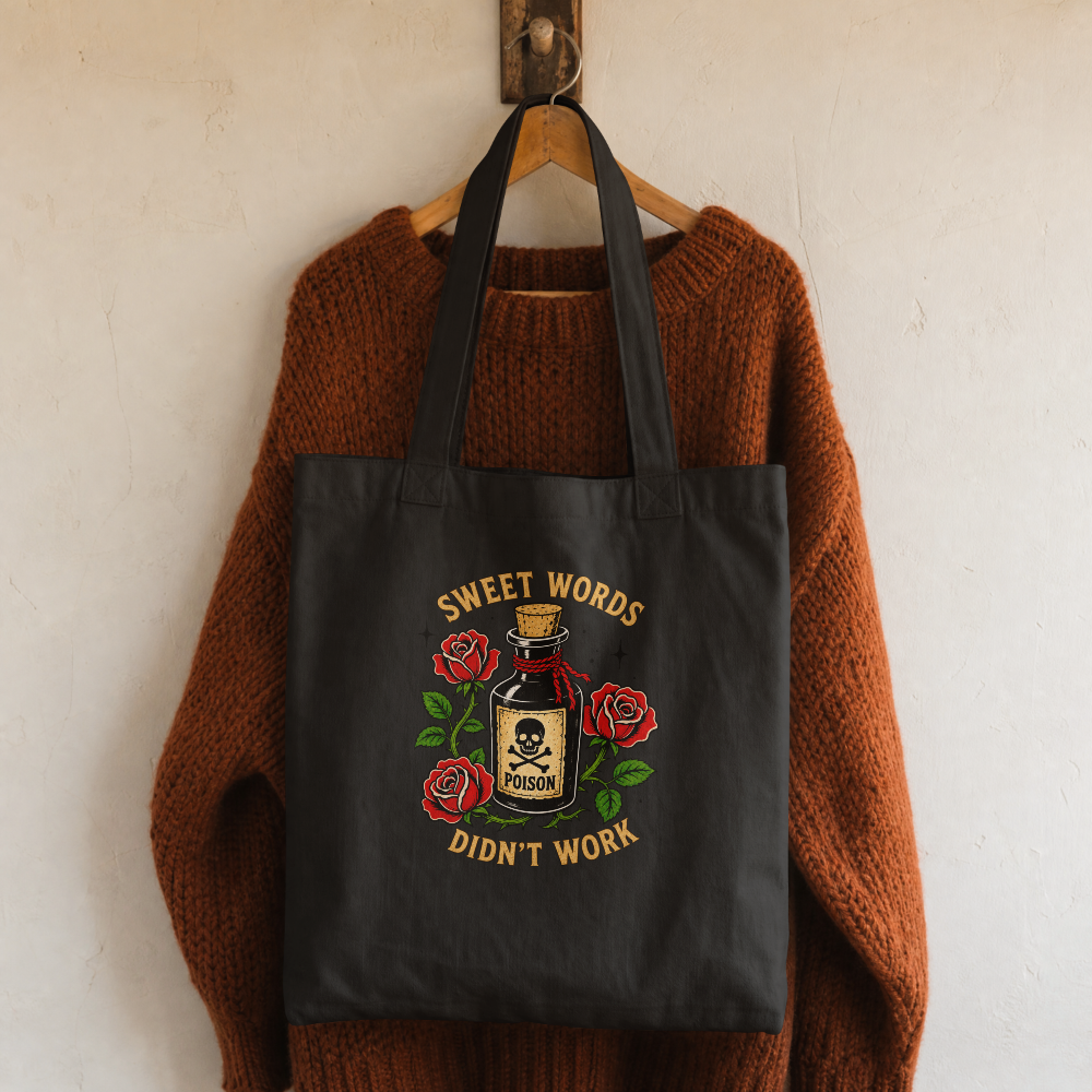 Sweet Words Didn’t Work Poison Halloween Tote Bag