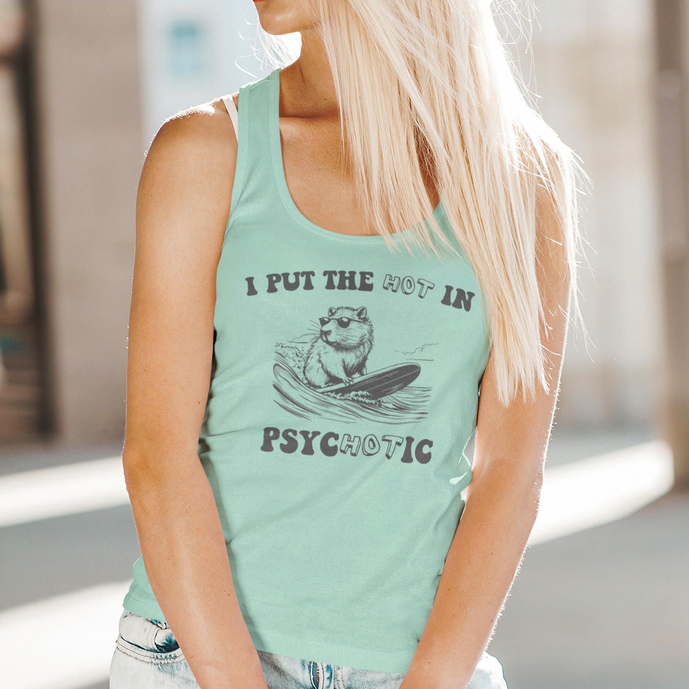 I Put The Hot In Psychotic with Surfing Capybara Women's Ideal Racerback Tank in 6 Colors
